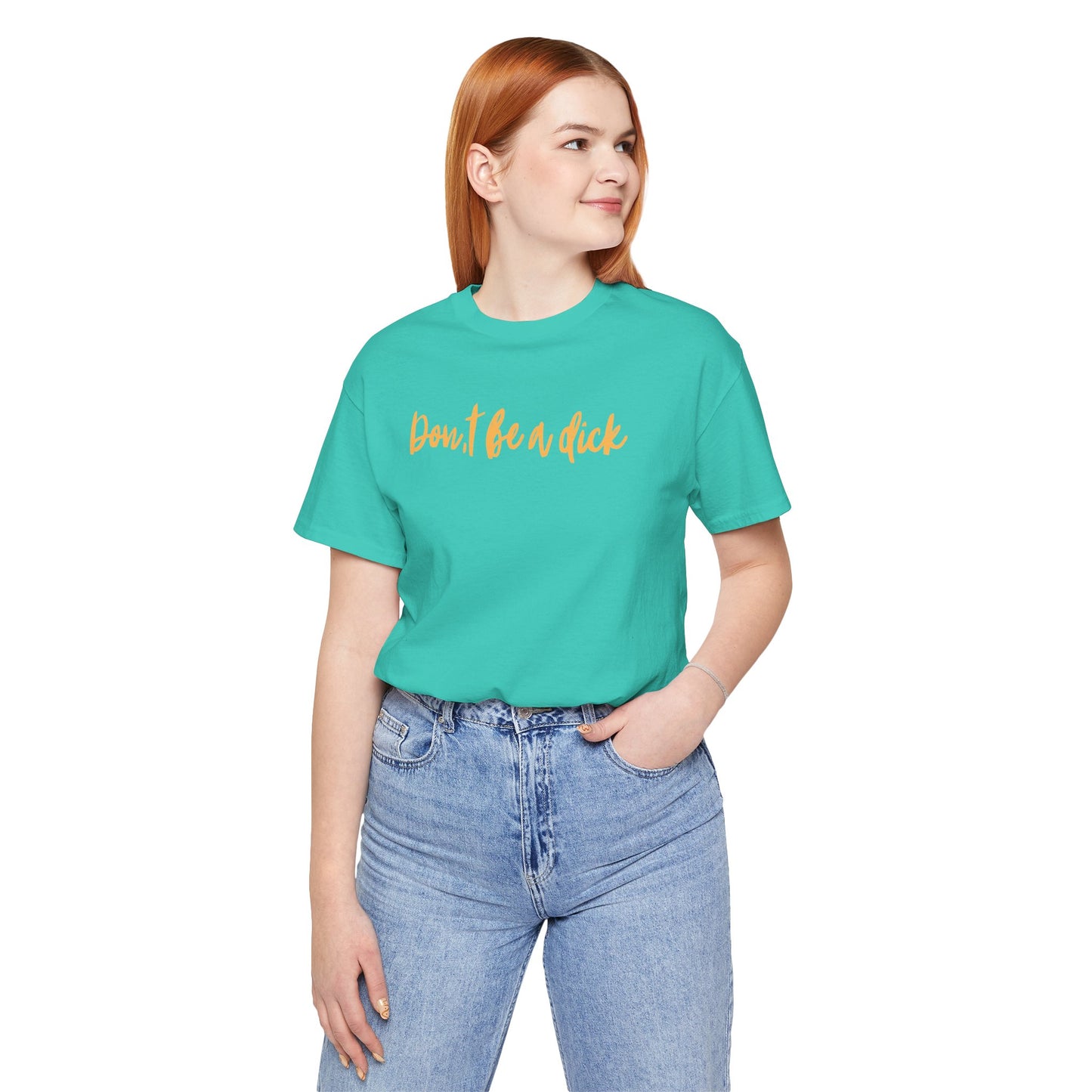 "DON'T BE A DICK" Unisex Jersey Short Sleeve Tee
