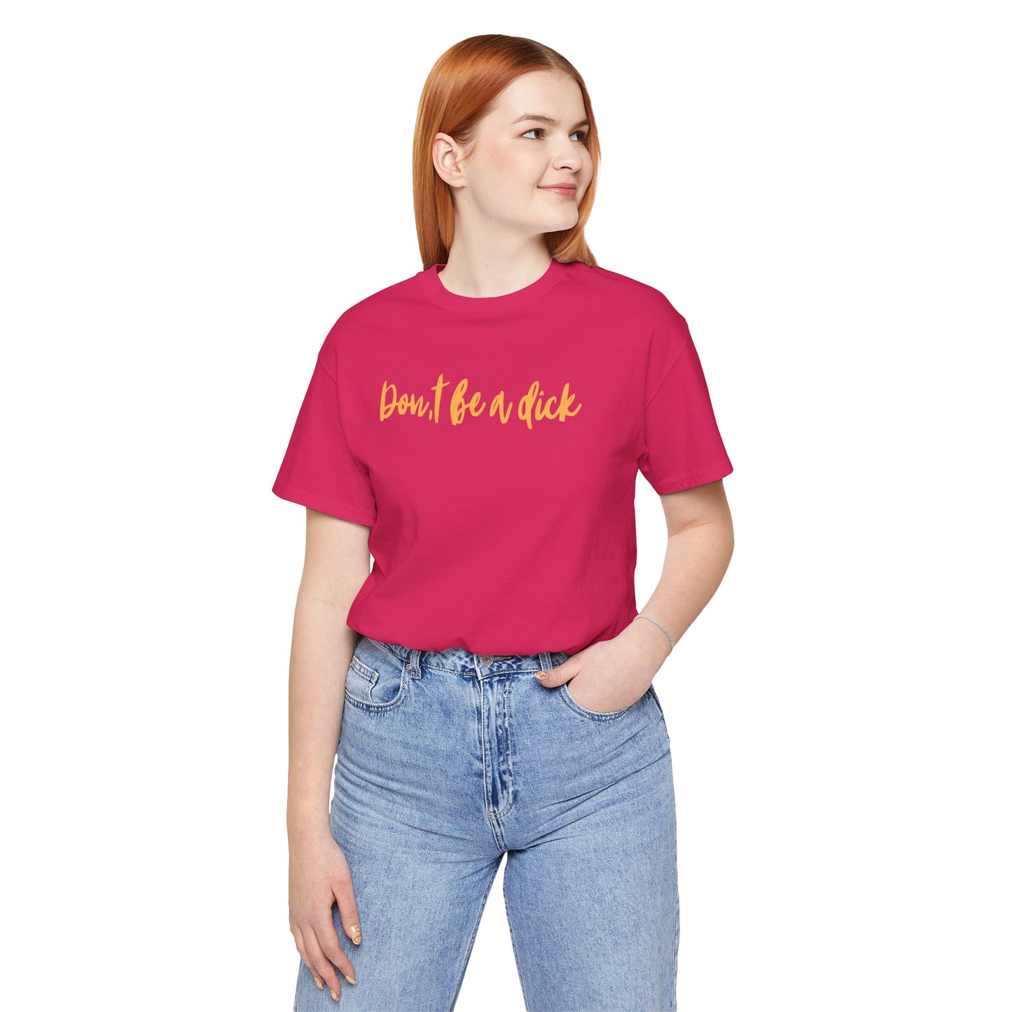 "DON'T BE A DICK" Unisex Jersey Short Sleeve Tee