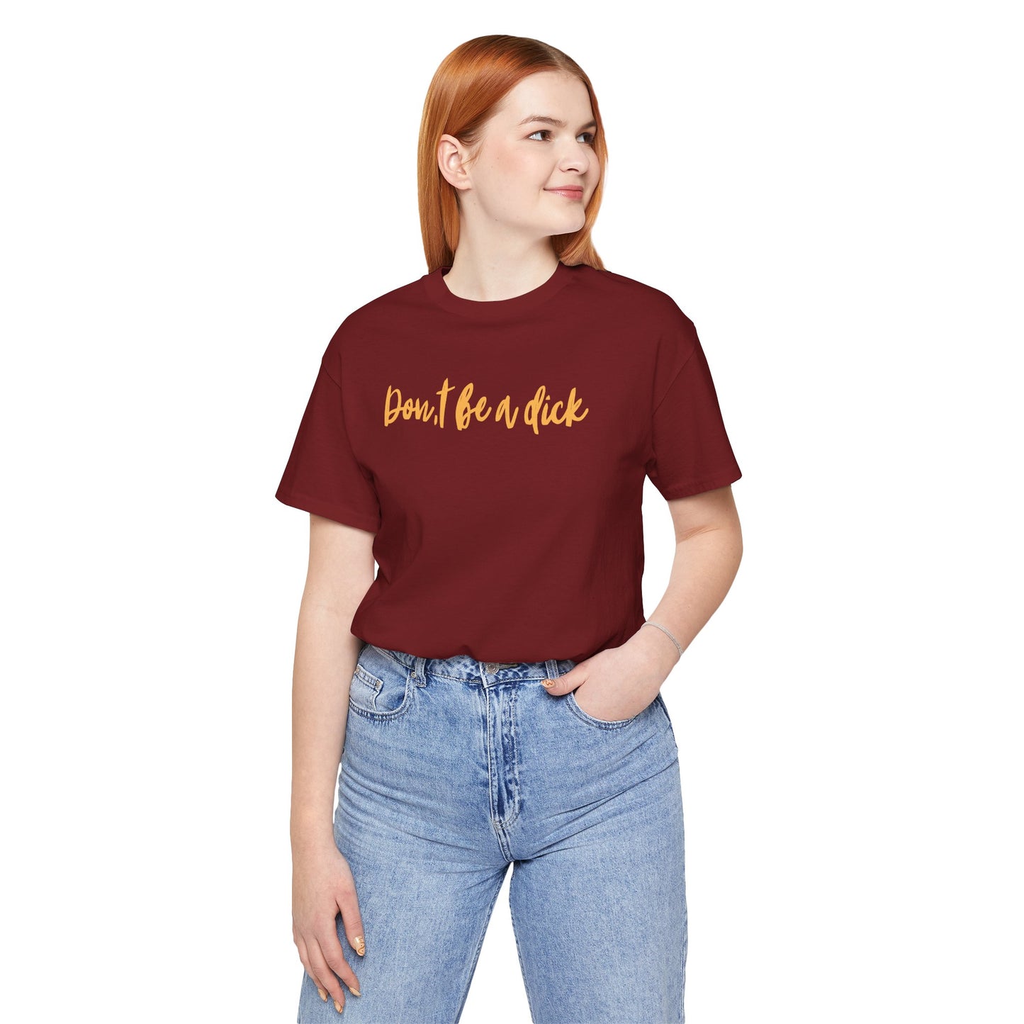"DON'T BE A DICK" Unisex Jersey Short Sleeve Tee