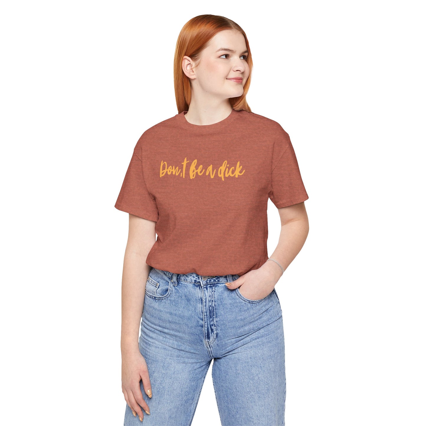 "DON'T BE A DICK" Unisex Jersey Short Sleeve Tee