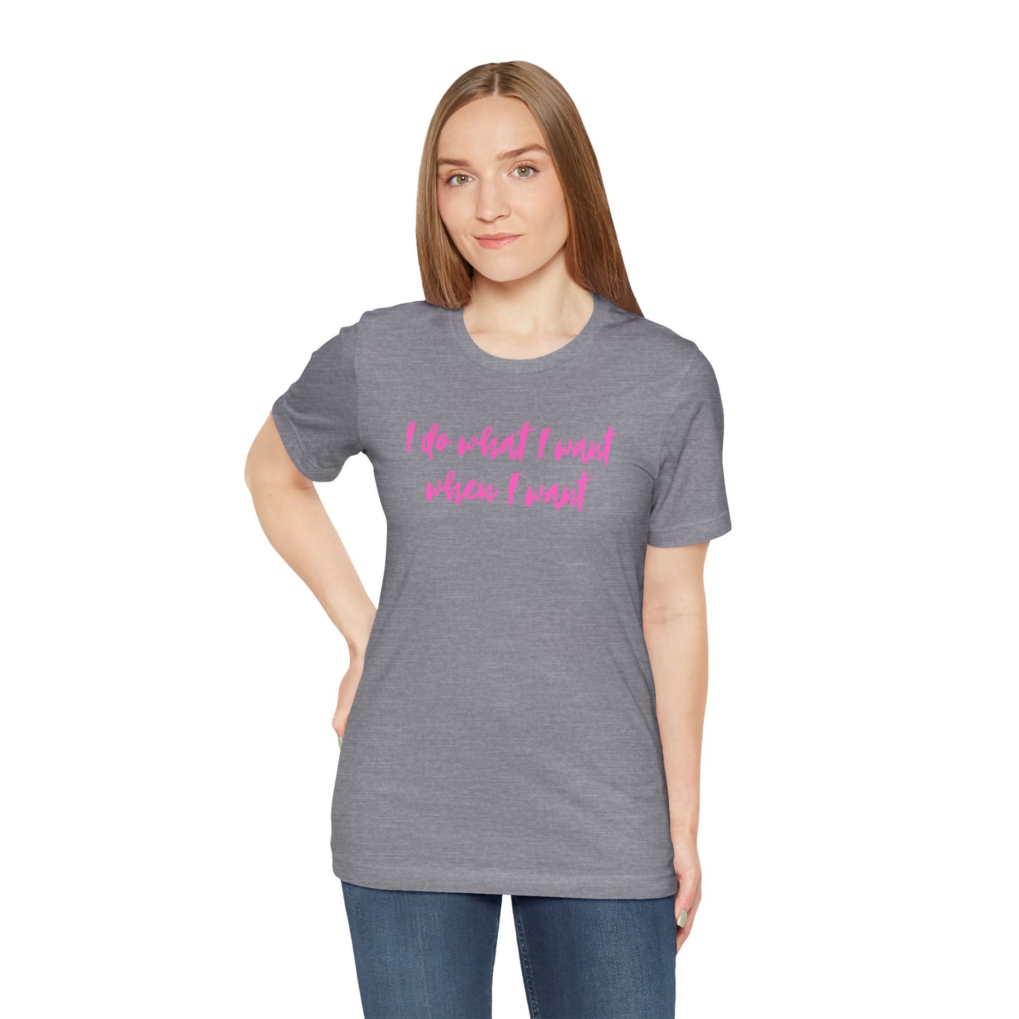 "I Do What I Want" Unisex Jersey Tee - Casual Comfort for Free Spirits