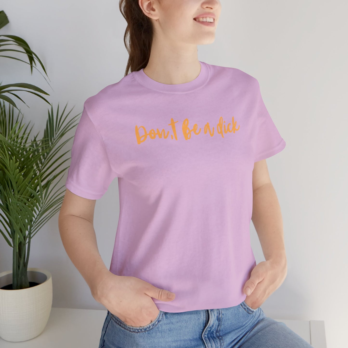 "DON'T BE A DICK" Unisex Jersey Short Sleeve Tee