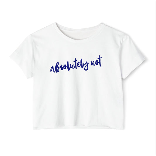 Absolutely Not Women's Festival Crop Top - Stylish & Trendy Tee for Summer Vibes